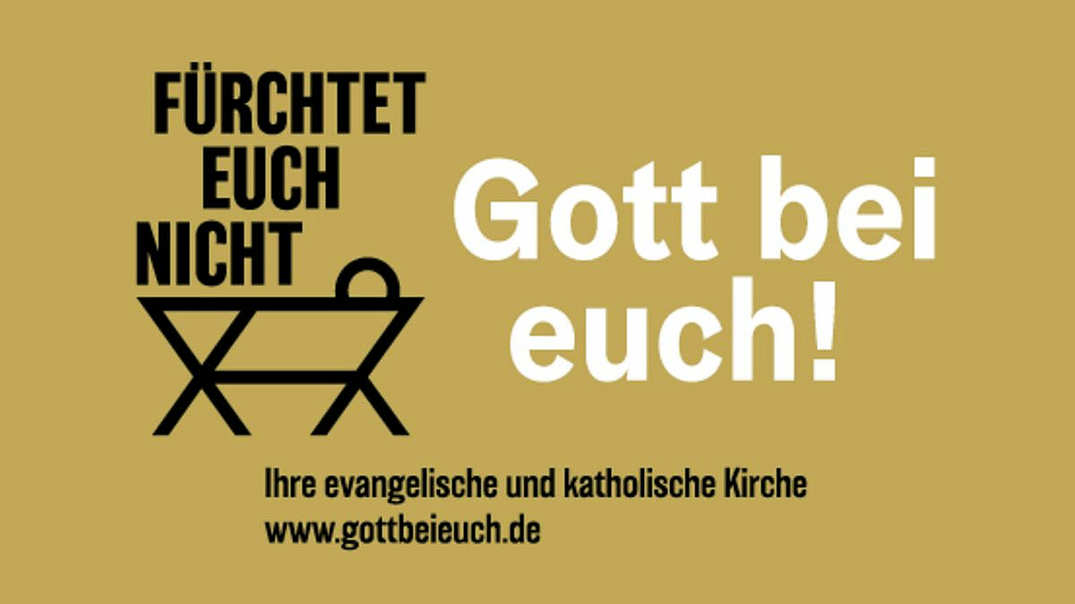 Gott bei euch! - Fürchtet euch nicht!